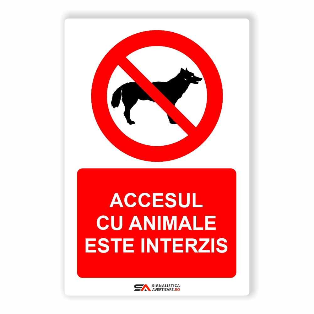 Accesul cu animale este interzis - indicator de interzicere 1141
