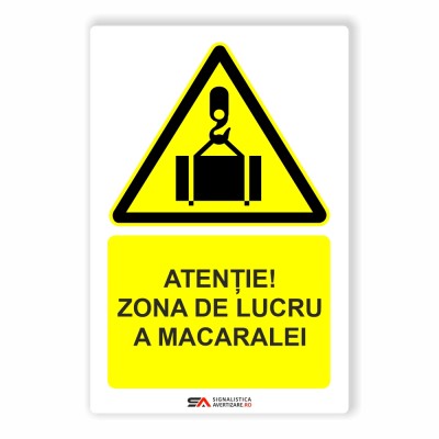 Atentie zona de lucru a macaralei - indicator de avertizare 1121
