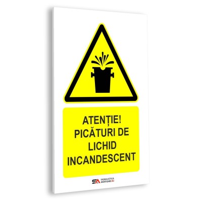 Atentie picaturi de lichid incandescent – panou rigid
