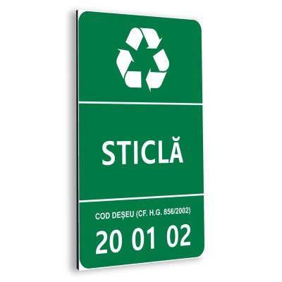 Simboluri de Reciclare Sticla 20 01 02 – panou aluminiu